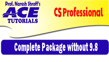 CS Professional :  Package : Paper 01,02,03,04,05,06,07,08 only