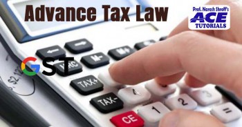CS Professional : Paper 2 - Advanced Tax Laws