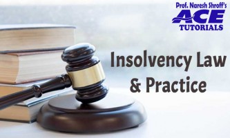 CS Professional : Paper 9.8 - Electives  : Insolvency – Law and Practice