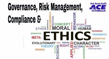 CS Professional : Paper 1 - Governance, Risk Management, Compliance & Ethics